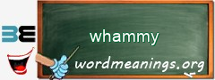 WordMeaning blackboard for whammy